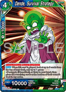 BT27-128 Dende, Survival Strategy