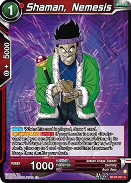 BT29-021 Shaman, Nemesis
