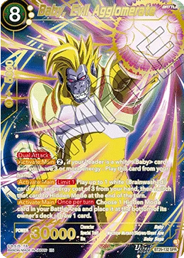 BT29-132 Baby, Evil Agglomerate (SPR)