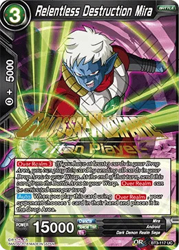 BT3-117 Relentless Destruction Mira (Promo)