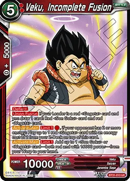 BT31-013 Veku, Incomplete Fusion