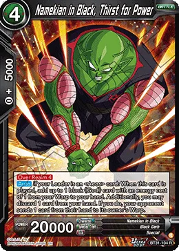 BT31-104 Namekian in Black, Thirst for Power