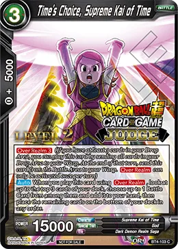 BT4-103 Time's Choice, Supreme Kai of Time (Promo)