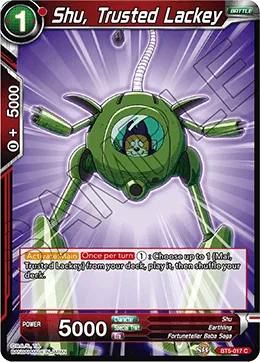 BT5-017 Shu, Trusted Lackey
