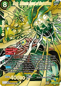 BT6-125 Broly, Ultimate Agent of Destruction
