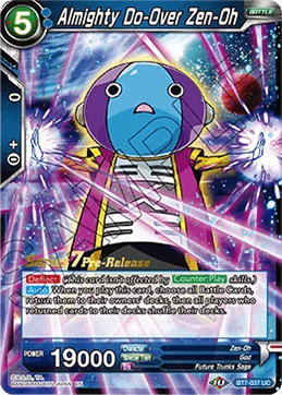 BT7-037 Almighty Do-Over Zen-Oh (Parallel)