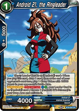 BT8-034 Android 21, the Ringleader