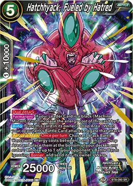 BT8-090 Hatchhyack, Fueled by Hatred