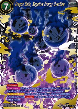 BT8-137 Dragon Balls, Negative Energy Overflow