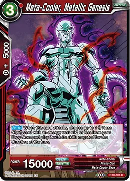 BT9-007 Meta-Cooler, Metallic Genesis