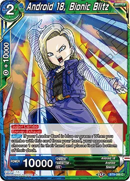 BT9-099 Android 18, Bionic Blitz