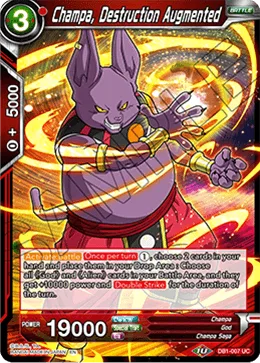 DB1-007 Champa, Destruction Augmented