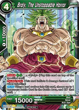 P-006 Broly, The Unstoppable Horror