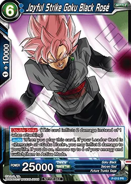 P-015 Joyful Strike Goku Black Rose