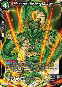 P-107 Shenron, Wishing Anew