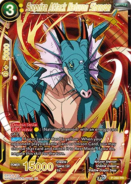 P-260 Surprise Attack Naturon Shenron (Promo)