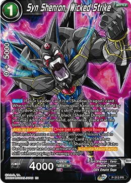 P-313 Syn Shenron, Wicked Strike