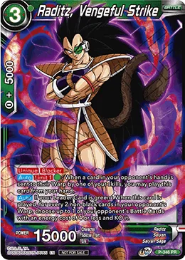 P-346 Raditz, Vengeful Strike