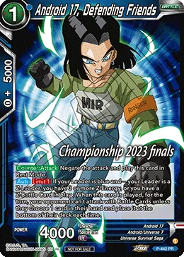 P-442 Android 17, Defending Friends (Promo)
