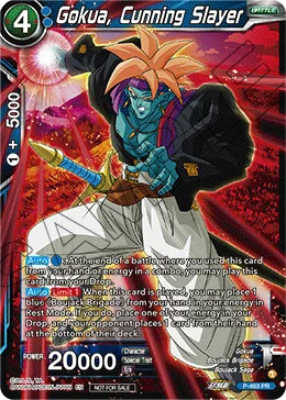 P-463 Gokua, Cunning Slayer
