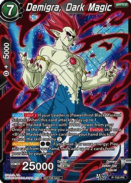 P-750 Demigra, Dark Magic