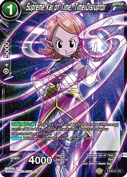 EX06-31 Supreme Kai of Time, Time Disruptor