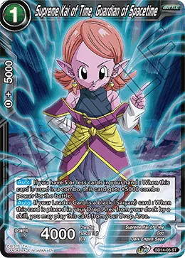 SD14-05 Supreme Kai of Time, Guardian of Spacetime
