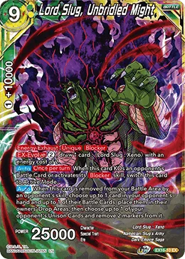 EX16-10 Lord Slug, Unbridled Might